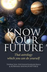 Know Your Future – Thai Astrology Step by Step
