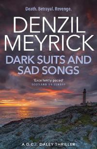Dark Suits and Sad Songs