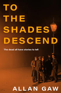 To the Shades Descend
