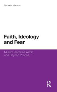 Bokomslag för "Faith, Ideology and Fear"