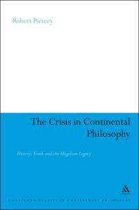 The Crisis in Continental Philosophy