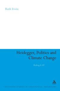 Heidegger, Politics and Climate Change