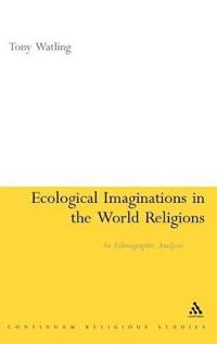 Ecological Imaginations in the World Religions