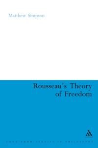 Rousseau's Theory of Freedom