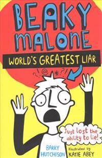 Beaky Malone: World's Greatest Liar
