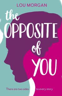 Opposite of You