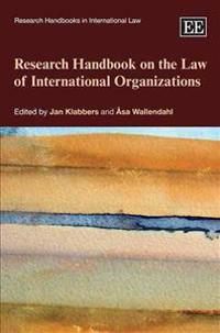 Research Handbook on the Law of International Organizations