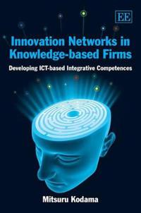 Innovation Networks in Knowledge-based Firms