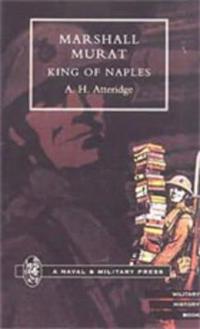 Marshal Murat King of Naples