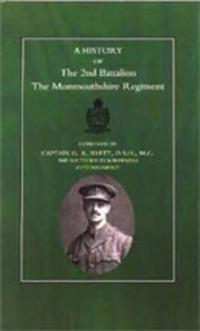 Bokomslag för "History of the 2nd Battalion the Monmouthshire Regiment"
