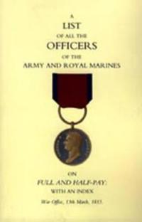 1815 List of All the Officers of the Army and Royal Marines on Full and Half-pay with an Index