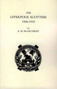 Liverpool Scottish 1900-1919
