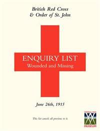 British Red Cross and Order of St John Enquiry List for Wounded and Missing