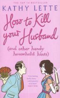 How to kill your husband
