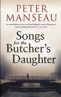 Songs for the Butcher's Daughter