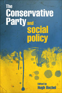 The Conservative Party and social policy