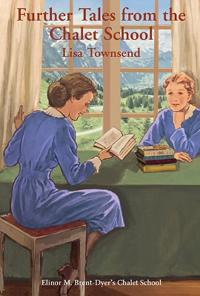 Further Tales from the Chalet School