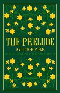 The Prelude and Other Poems