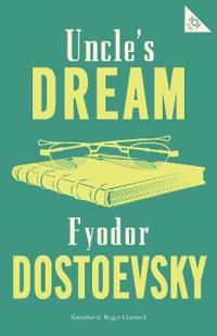 Uncle's Dream: New Translation