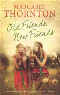 Old Friends, New Friends