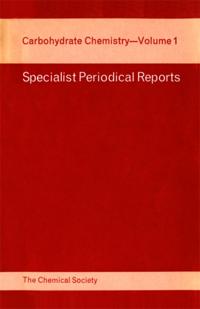 Specialist Periodical Reports - Carbohydrate Chemistry
