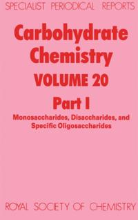 Specialist Periodical Reports - Carbohydrate Chemistry