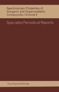 Spectroscopic Properties of Inorganic and Organometallic Compounds
