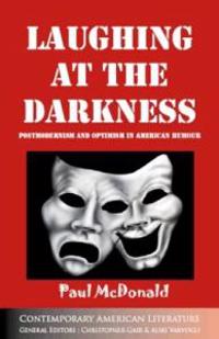 Laughing at the Darkness