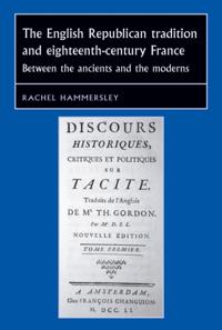 English Republican tradition and eighteenth-century France