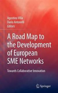 A Road Map to the Development of European SME Networks