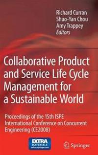 Collaborative Product and Service Life Cycle Management for a Sustainable World