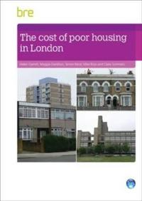 The Cost of Poor Housing in London