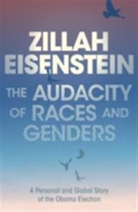 Audacity of Races and Genders