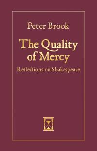 Brook, P: Quality of Mercy