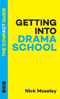 Getting into Drama School