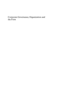 Corporate Governance, Organization and the Firm