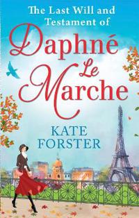 The Last Will and Testament of Daphne Le Marche