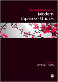 The SAGE Handbook of Modern Japanese Studies