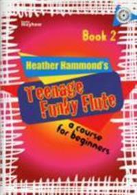 Teenage Funky Flute - Book 2 Student