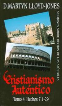 Cristianismo Autentico, Tomo 4