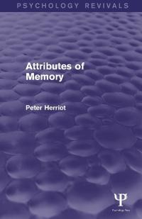 Bokomslag för "Attributes of Memory (Psychology Revivals)"