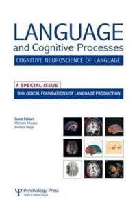 Biological Foundations of Language Production
