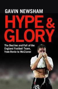 Hype and Glory