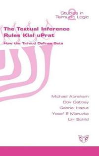 The Textual Inference Rules Klal UPrat. How the Talmud Defines Sets