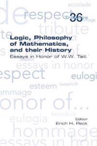Logic, Philosophy of Mathematics, and their History