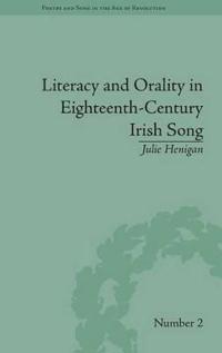 Bokomslag för "Literacy and Orality in Eighteenth-Century Irish Song"