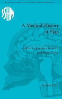 A Medical History of Skin
