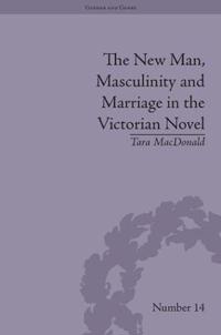 Bokomslag för "The New Man, Masculinity and Marriage in the Victorian Novel"