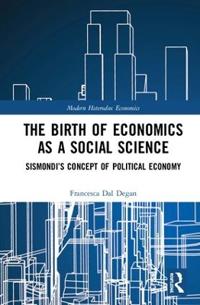 Bokomslag för "The Birth of Economics as a Social Science"