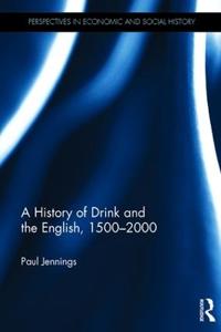 Bokomslag för "A History of Drink and the English, 1500-2000"